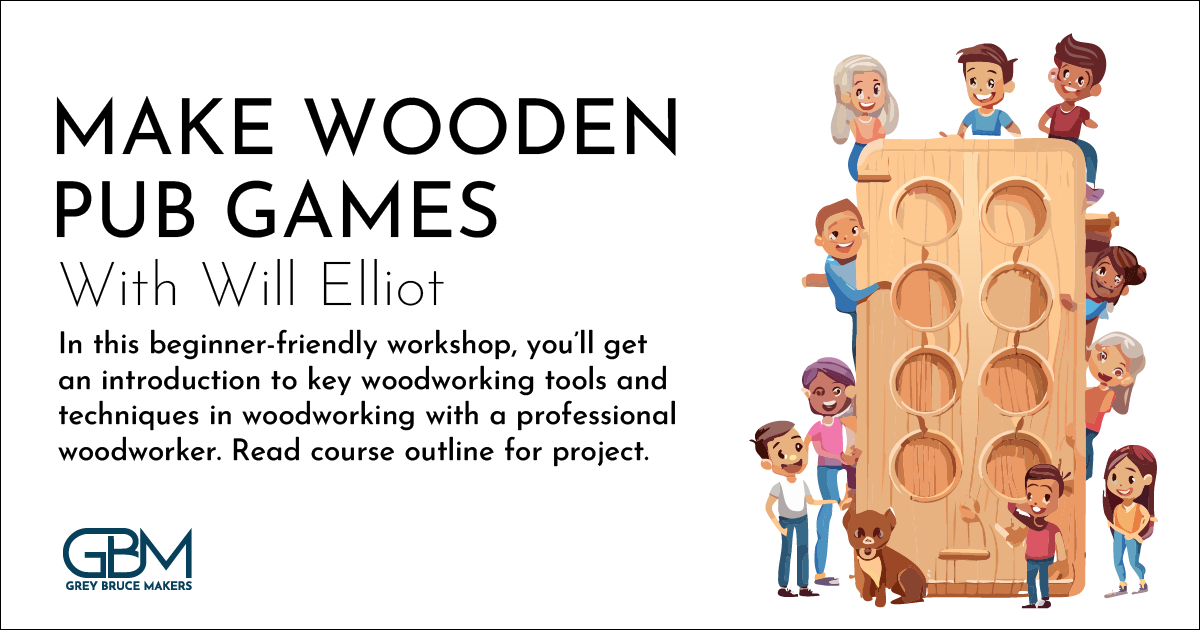 Event image Learn Woodworking – PUB GAMES